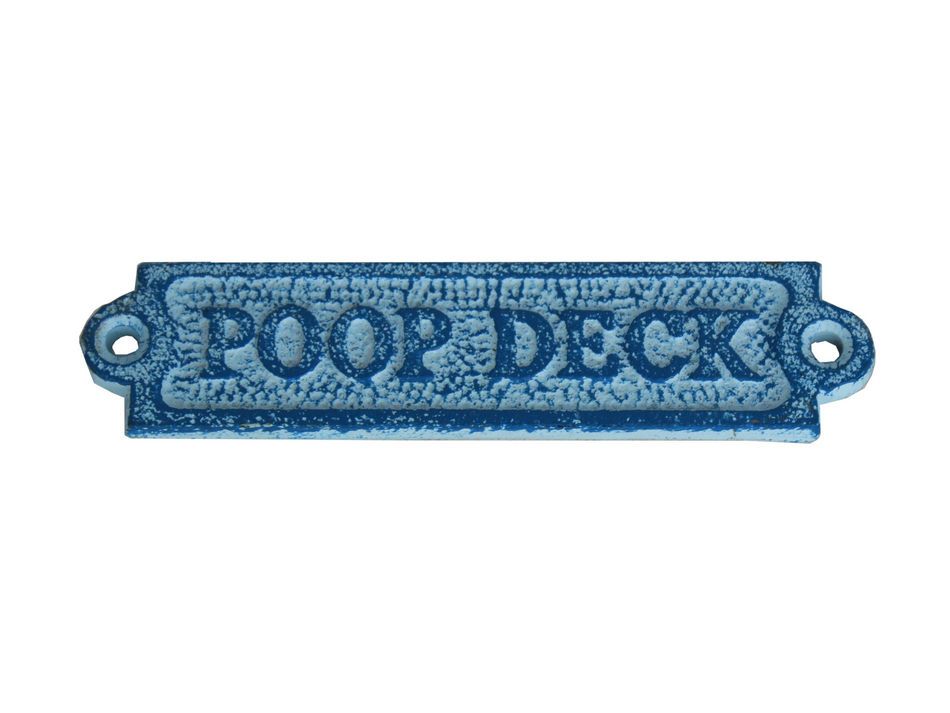 Rustic Light Blue Whitewashed Cast Iron Poop Deck Sign 6""